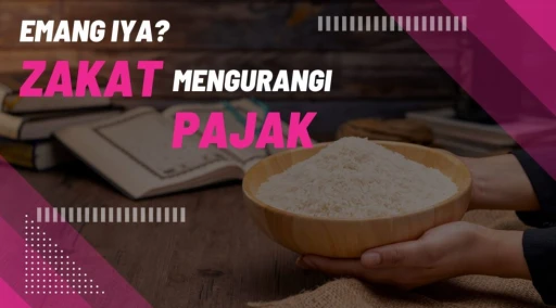 Apakah Zakat Bisa Mengurangi Pajak? Ini Ketentuannya Menurut UU Pajak